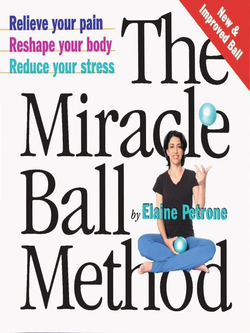 Title details for The Miracle Ball Method by Elaine Petrone - Available
